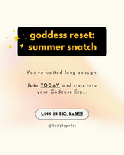 Load image into Gallery viewer, Goddess Reset: Summer Snatch Program
